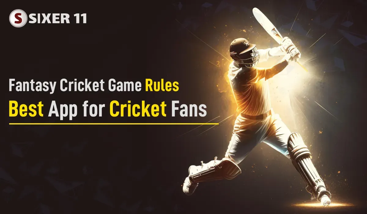 Fantasy-Cricket-Game-Rules-Best-App-for-Cricket-Fans